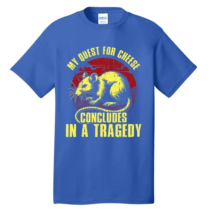 My Quest For Cheese Concludes In A Tragedy Rat Tall T-Shirt