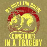 My Quest For Cheese Concludes In A Tragedy Rat Garment-Dyed Women's Muscle Tee