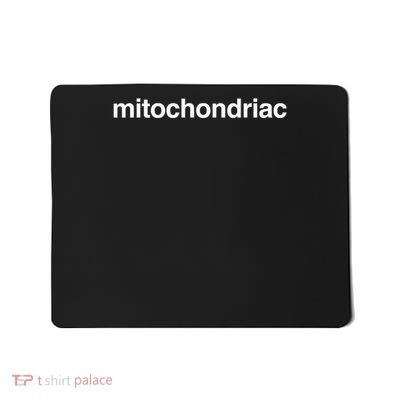 Mitochondriac Quote Funny Biochemist Mitochondria Word Play Mousepad
