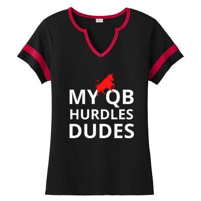 My Qb Hurdles Dudes Funny Ladies Halftime Notch Neck Tee