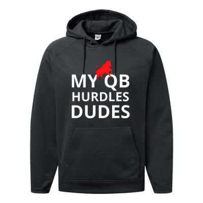 My Qb Hurdles Dudes Funny Performance Fleece Hoodie