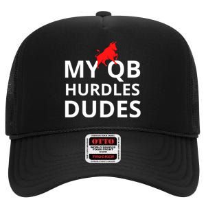 My Qb Hurdles Dudes Funny High Crown Mesh Back Trucker Hat