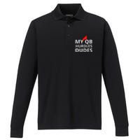 My Qb Hurdles Dudes Funny Performance Long Sleeve Polo