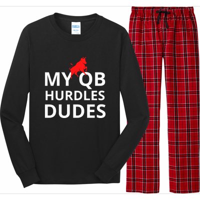 My Qb Hurdles Dudes Funny Long Sleeve Pajama Set