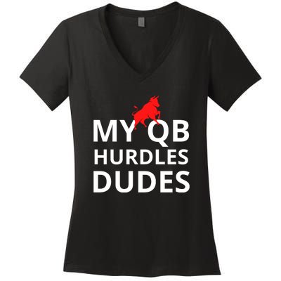 My Qb Hurdles Dudes Funny Women's V-Neck T-Shirt