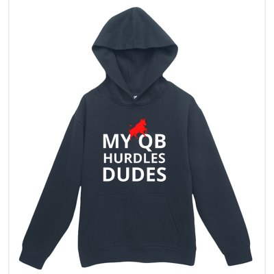 My Qb Hurdles Dudes Funny Urban Pullover Hoodie