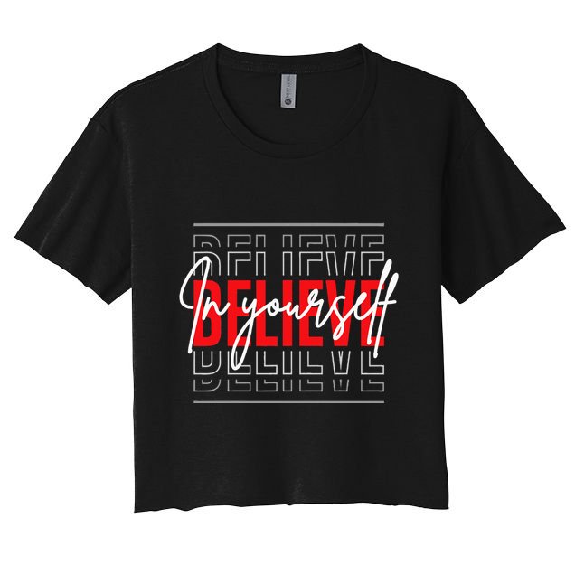 Motivational Quote Inspiration Positive Saying Life Slogan Women's Crop Top Tee