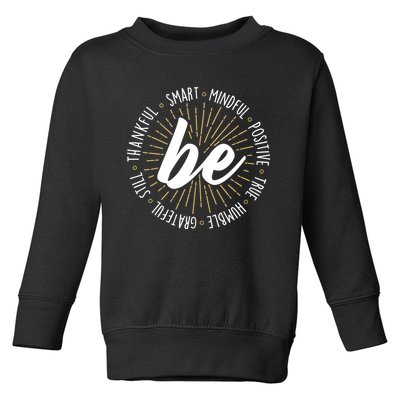 Motivational Quote Inspiration Positive Saying Life Slogan Toddler Sweatshirt