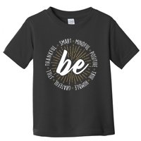 Motivational Quote Inspiration Positive Saying Life Slogan Toddler T-Shirt