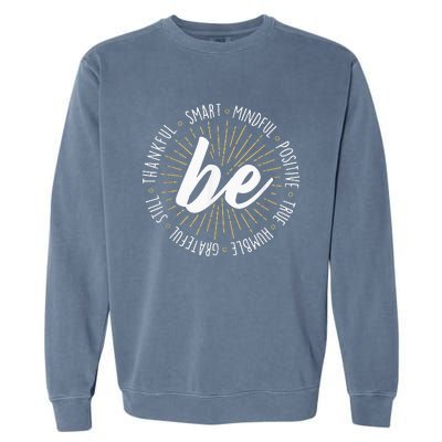 Motivational Quote Inspiration Positive Saying Life Slogan Garment-Dyed Sweatshirt