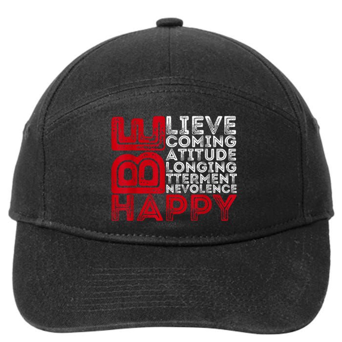 Motivational Quote Inspiration Positive Saying Life Slogan 7-Panel Snapback Hat