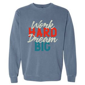 Motivational Quotes Garment-Dyed Sweatshirt