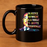 MLK Quote | Martin Luther King Jr Day | Black History Month 11oz C Handle Ceramic Mug