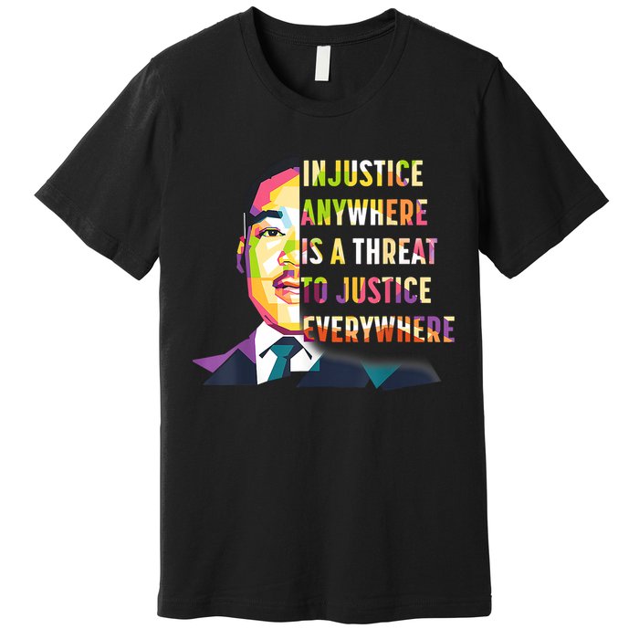 MLK Quote | Martin Luther King Jr Day | Black History Month Premium T-Shirt