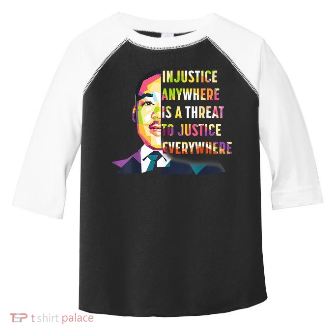 MLK Quote | Martin Luther King Jr Day | Black History Month Toddler Fine Jersey T-Shirt