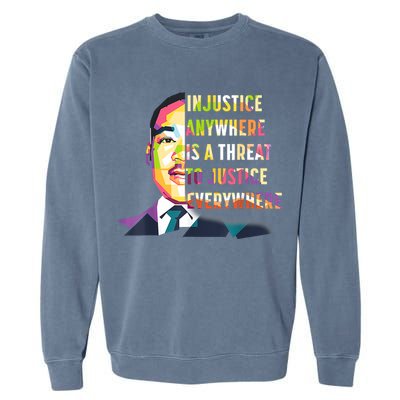 MLK Quote | Martin Luther King Jr Day | Black History Month Garment-Dyed Sweatshirt