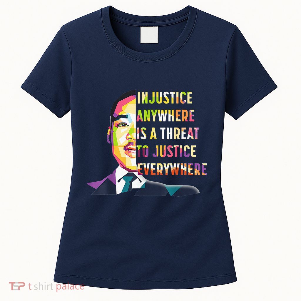 MLK Quote Martin Luther King Jr Day Black History Month Womens T-Shirt