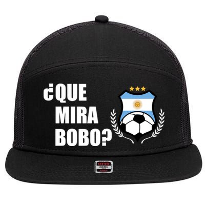 Messi Que Miras Bobo Anda Para Alla Soccer Football Argentina 7 Panel Mesh Trucker Snapback Hat