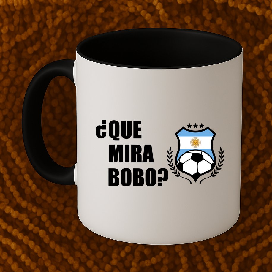 Messi Que Miras Bobo Anda Para Alla Soccer Football Argentina Mug