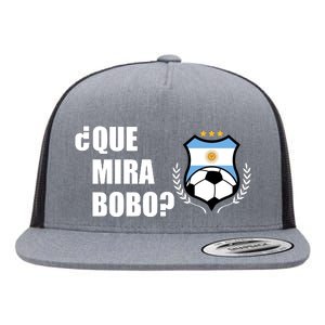 Messi Que Miras Bobo Anda Para Alla Soccer Football Argentina Flat Bill Trucker Hat