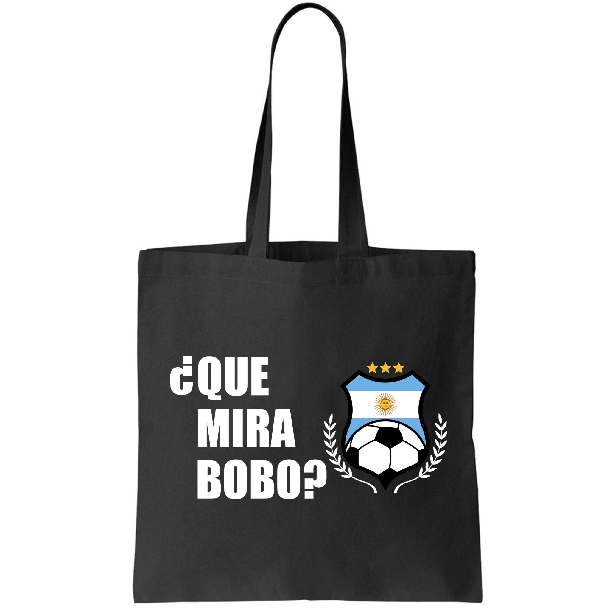 Messi Que Miras Bobo Anda Para Alla Soccer Football Argentina Bag