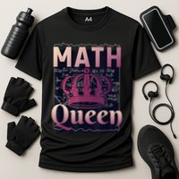 Math Queen School University Algebra Funny Mathematics Performance Shirt