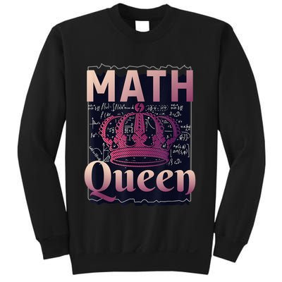 Math Queen School University Algebra Funny Mathematics Sweatshirt