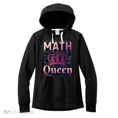 Math Queen School University Algebra Funny Mathematics Women's Fleece Hoodie
