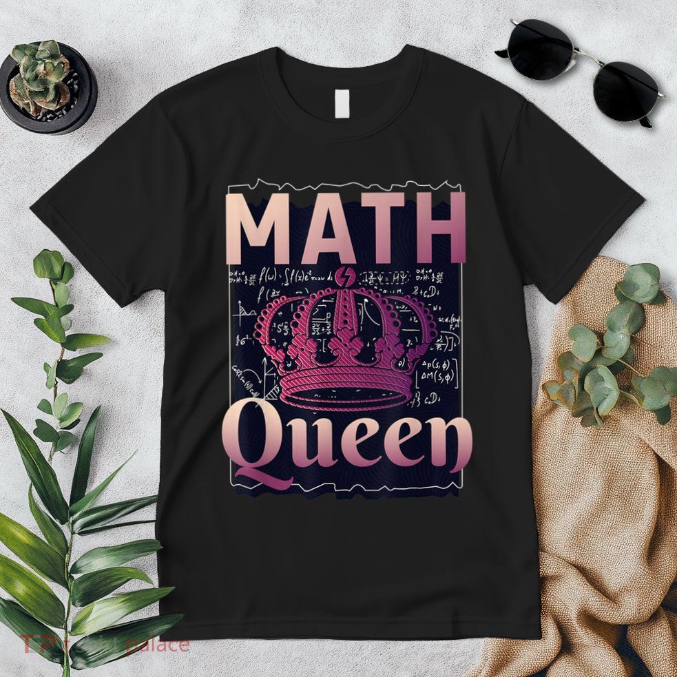 Math Queen School University Algebra Funny Mathematics Premium T-Shirt