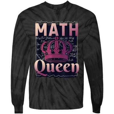 Math Queen School University Algebra Funny Mathematics Tie-Dye Long Sleeve Shirt