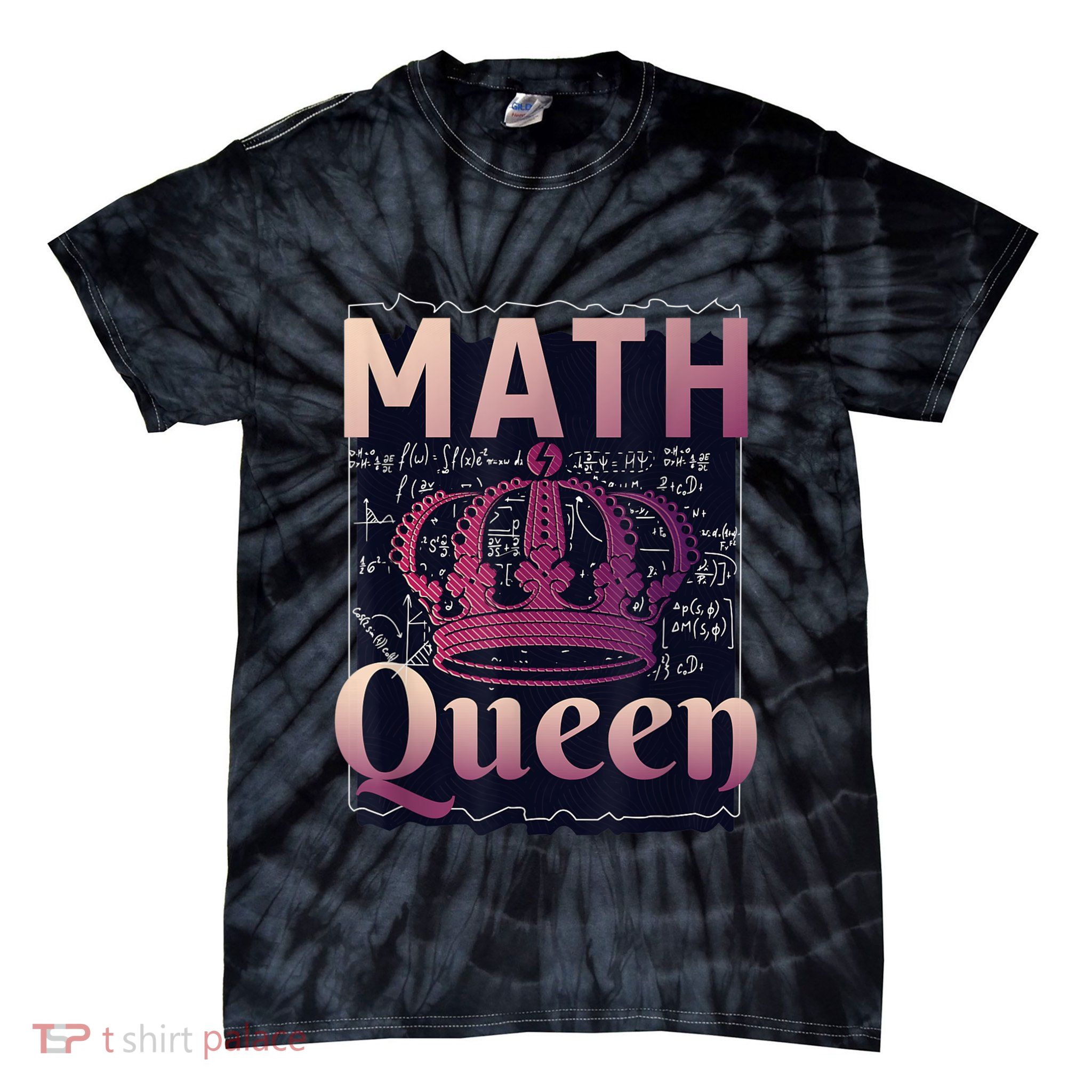 Math Queen School University Algebra Funny Mathematics Tie-Dye T-Shirt
