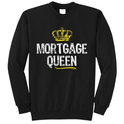 Mortgage Queen Women Broker Funny Cool Cute Gift Sweatshirt