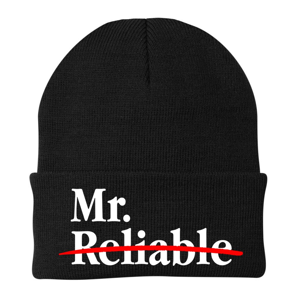 Mr. Unreliable Beanie