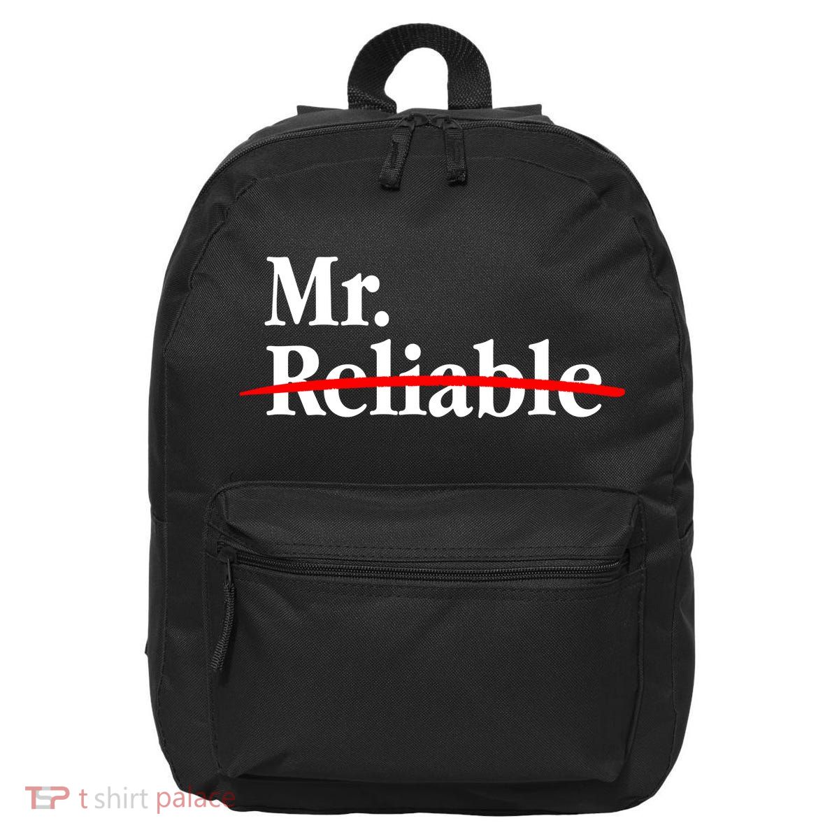Mr. Unreliable 16 in Basic Backpack