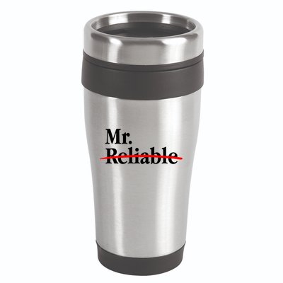 Mr. Unreliable 16oz Travel Tumbler