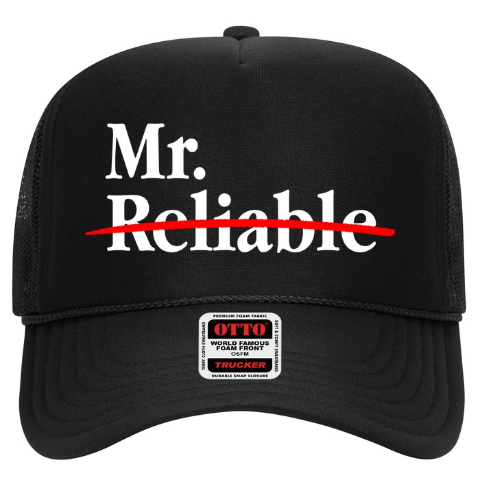 Mr. Unreliable Trucker Hat