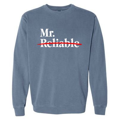 Mr. Unreliable Garment-Dyed Sweatshirt