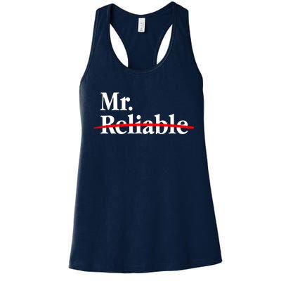 Mr. Unreliable Women's Racerback Tank