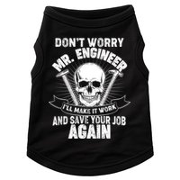 Mr Engineer I'll Make It Work And Save Your Job Doggie Tank