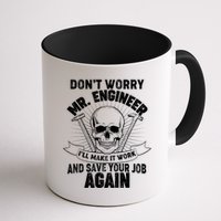 Mr Engineer I'll Make It Work And Save Your Job Mug