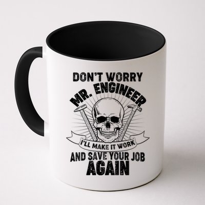 Mr Engineer I'll Make It Work And Save Your Job Coffee Mug