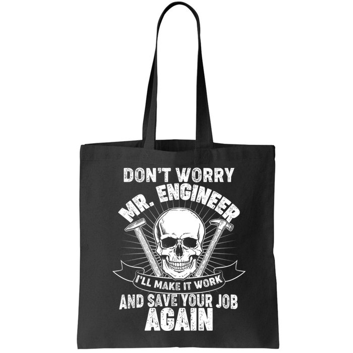 Mr Engineer I'll Make It Work And Save Your Job Bag