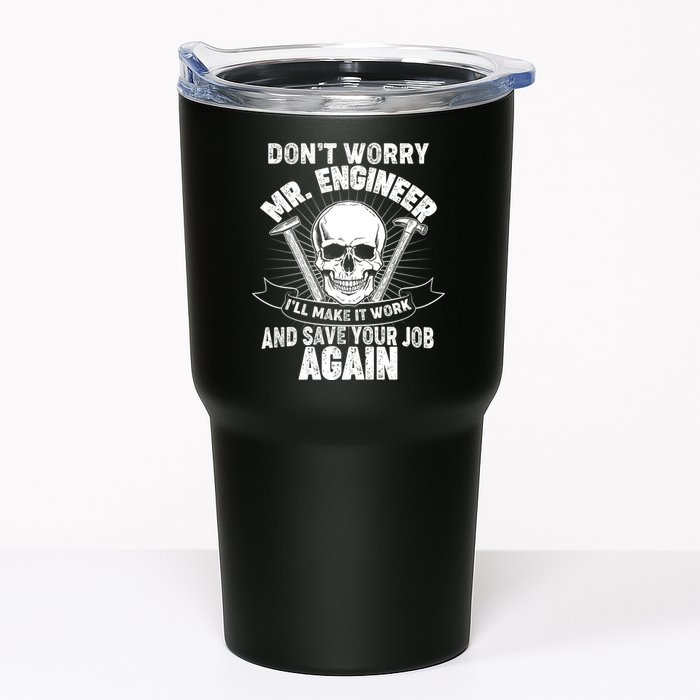 Mr Engineer I'll Make It Work And Save Your Job Tumbler