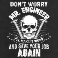Mr Engineer I'll Make It Work And Save Your Job Tumbler