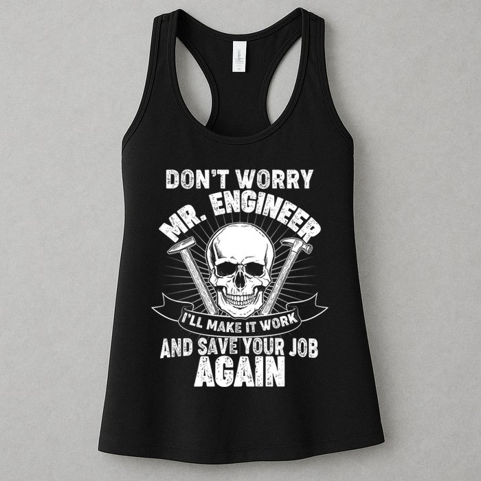 Mr Engineer I'll Make It Work And Save Your Job Womens Tank Top