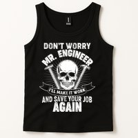 Mr Engineer I'll Make It Work And Save Your Job Tank Top