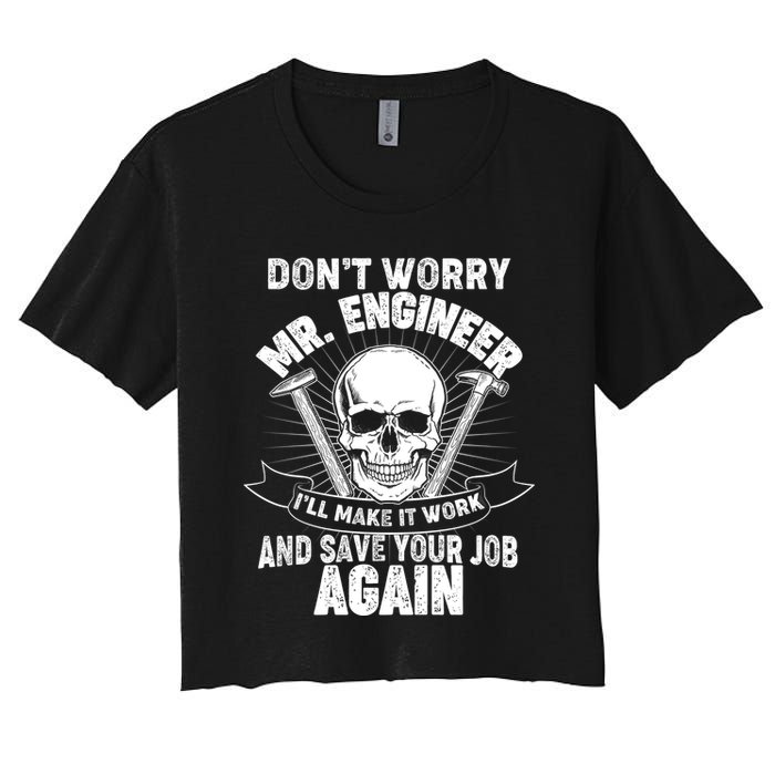 Mr Engineer I'll Make It Work And Save Your Job Crop Top