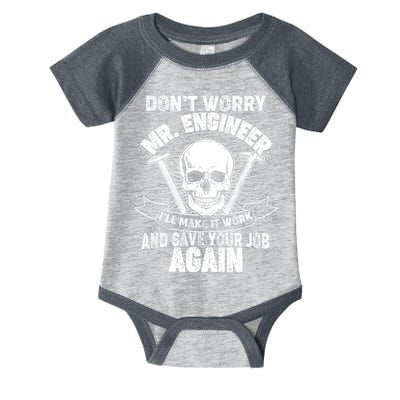 Mr Engineer I'll Make It Work And Save Your Job Infant Baby Jersey Bodysuit