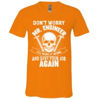 Mr Engineer I'll Make It Work And Save Your Job V-Neck T-Shirt