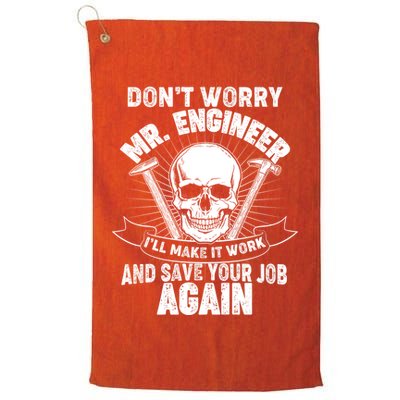 Mr Engineer I'll Make It Work And Save Your Job Golf Towel